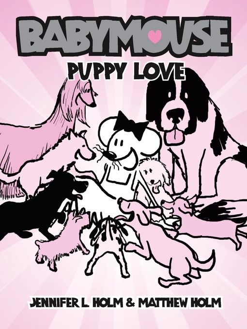 Title details for Puppy Love by Jennifer L. Holm - Available